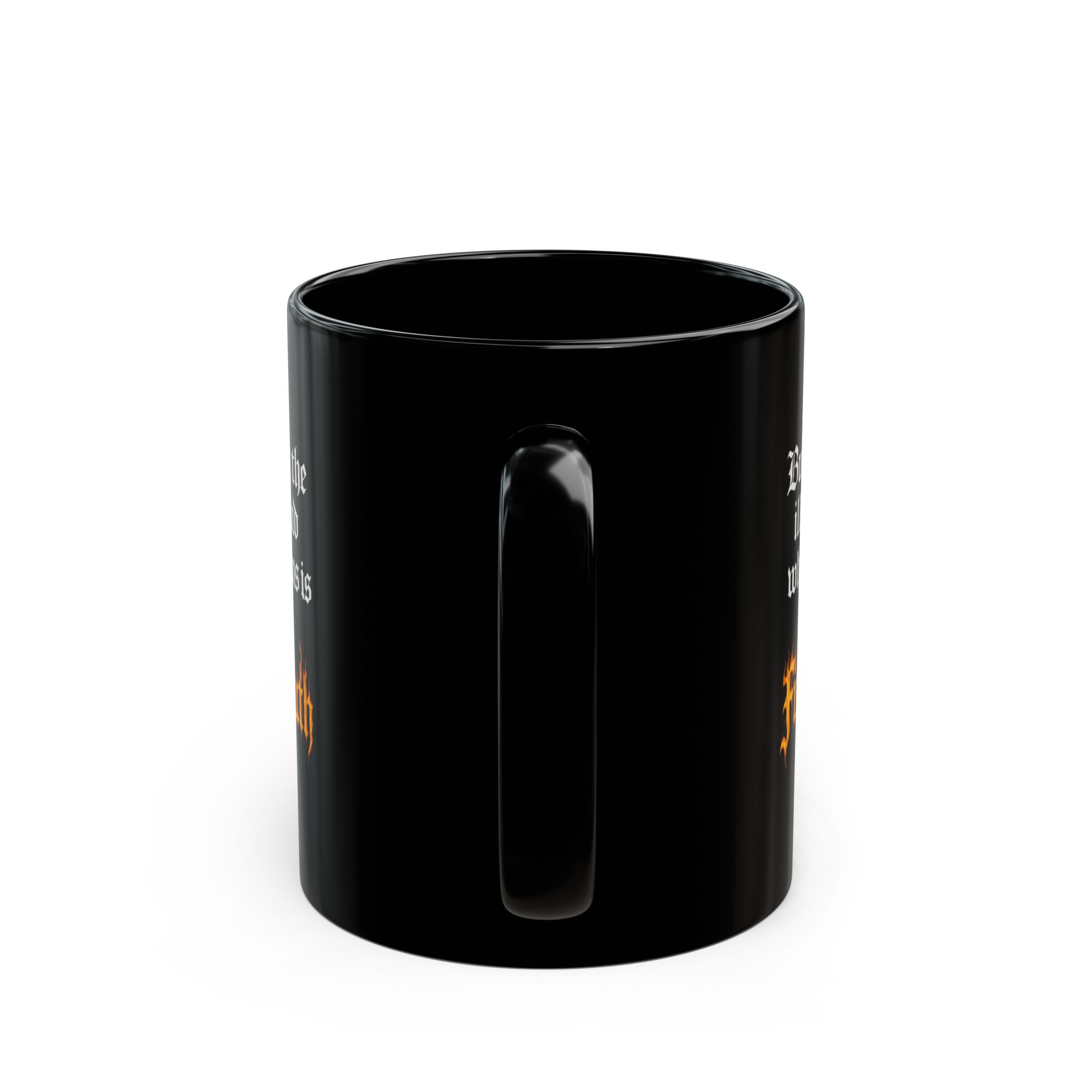 Wolfgang Roseworth "Fire of Truth" Black Mug (11oz, 15oz) - Image 8